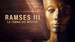 Ramses III: la tomba dei misteri