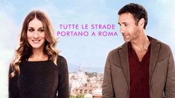 Tutte le strade portano a Roma