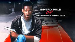 Beverly Hills Cop - Un piedipiatti a ...