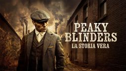 Peaky Blinders: La storia vera