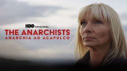 The Anarchists: anarchia ad Acapulco