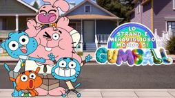 Lo strano e meraviglioso mondo di Gumball