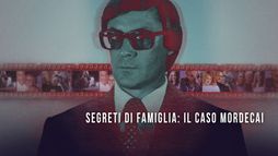Segreti di famiglia: il caso Mordecai