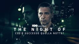 The Night Of - Cos'è successo quella notte?