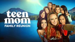 Teen Mom Family Reunion