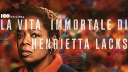 La vita immortale di Henrietta Lacks