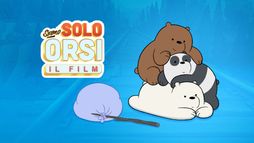 Siamo solo orsi: il film