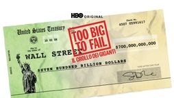 Too Big to Fail - Il crollo dei giganti