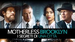 Motherless Brooklyn - I segreti di una città