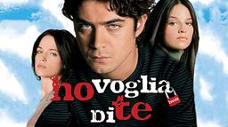 Ho voglia di te