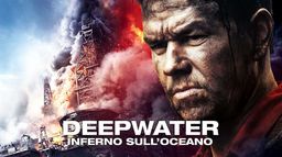 Deepwater - Inferno sull'oceano