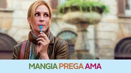Mangia, prega, ama