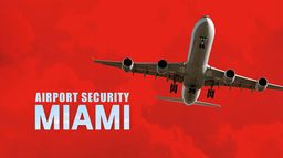Airport security: Miami