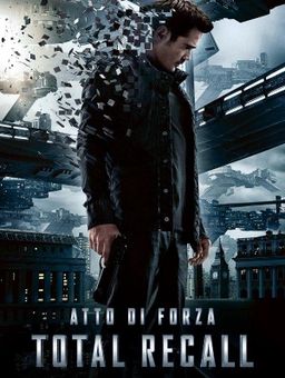 Total Recall - Atto di forza