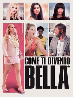 Come ti divento bella!