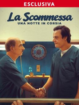 La scommessa - Una notte in corsia