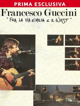 Francesco Guccini - Fra la Via Emilia e il West