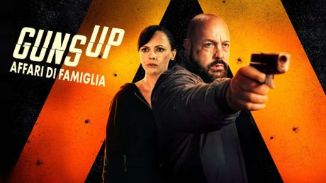 Guns Up - Affari di famiglia