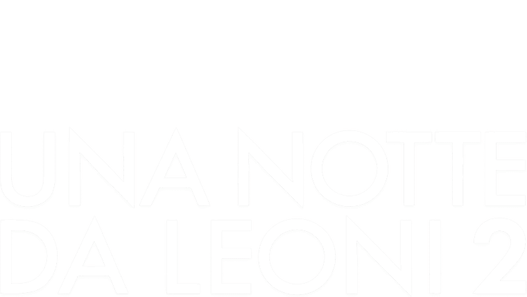 Una notte da leoni 2