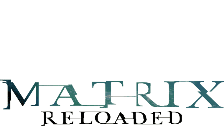 Matrix Reloaded