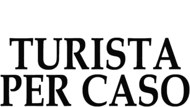 Turista per caso