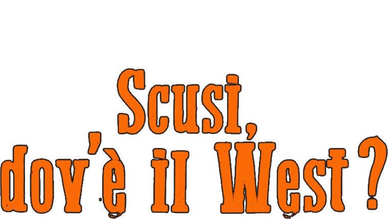Scusi dov'è il West?