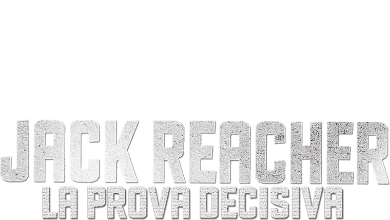 Jack Reacher - La prova decisiva