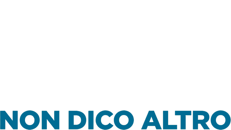 Non dico altro