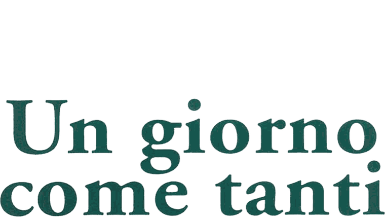 Un giorno come tanti
