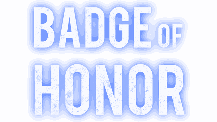 Badge of Honor