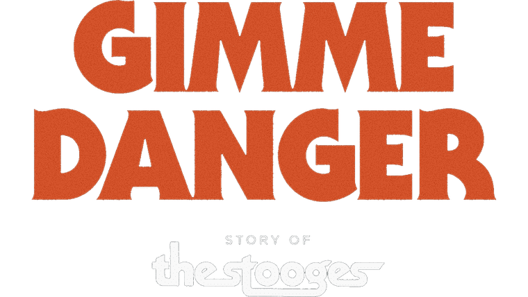 Gimme Danger - Story of the Stooges
