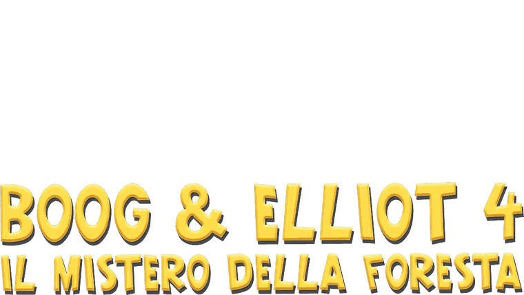 Boog & Elliot 4 - Il mistero della foresta
