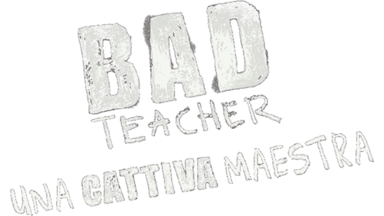 Bad Teacher - Una cattiva maestra