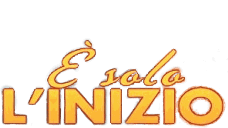 E' solo l'inizio