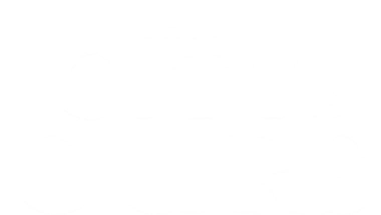 This City Is Ours