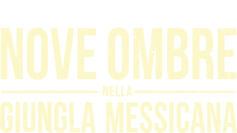 Nove ombre nella giungla messicana