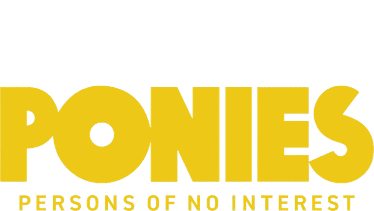 PONIES
