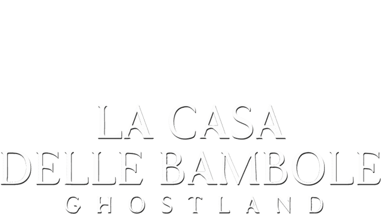 La casa delle bambole - Ghostland