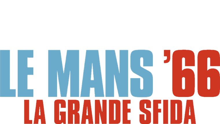 Le Mans '66 - La grande sfida