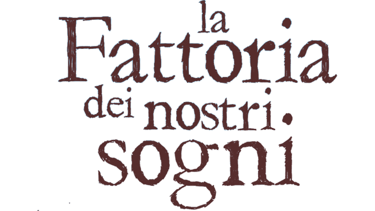 La fattoria dei nostri sogni