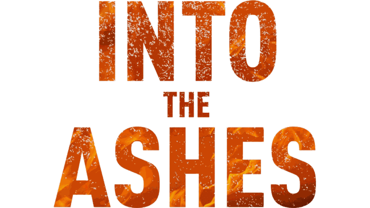 Into the Ashes