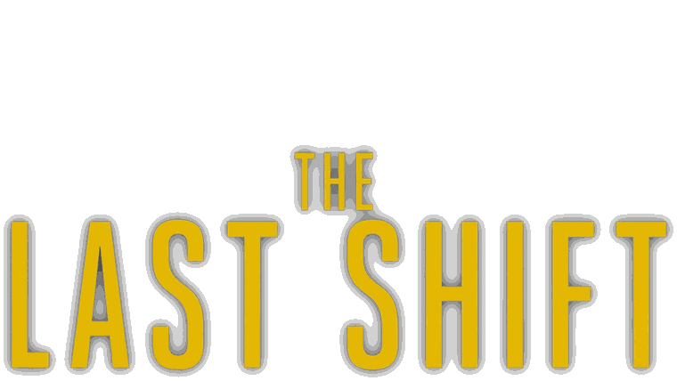 The Last Shift