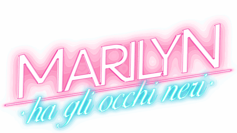 Marilyn ha gli occhi neri