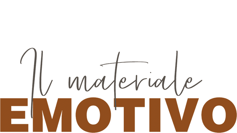 Il materiale emotivo
