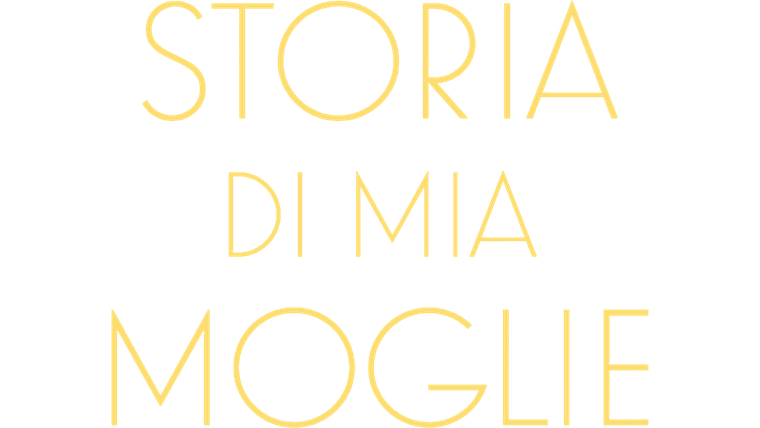 Storia di mia moglie