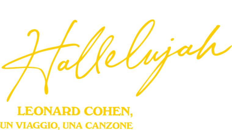 Hallelujah: Leonard Cohen, un viaggio, una canzone