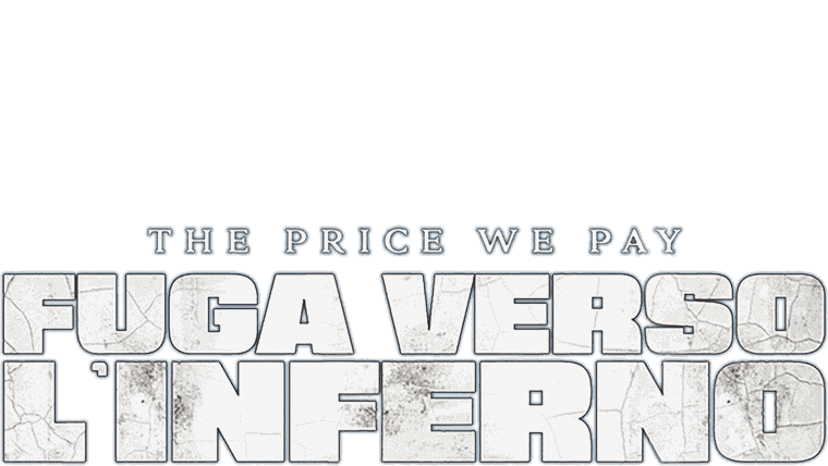Fuga verso l'inferno - The Price We Pay