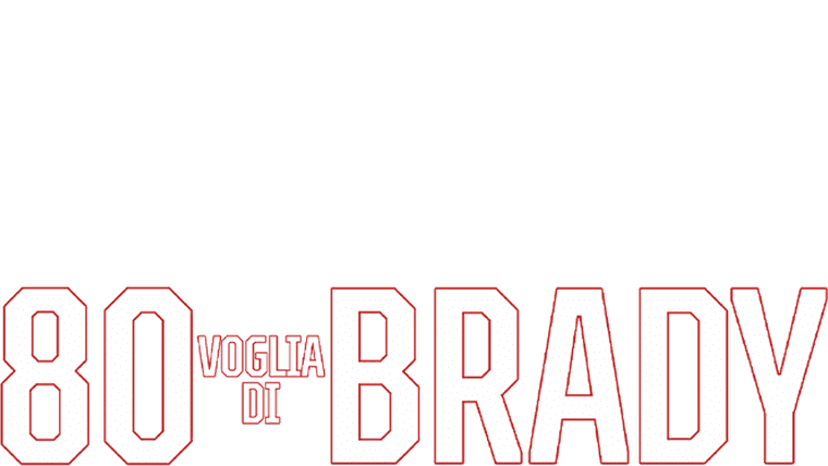 80 voglia di Brady