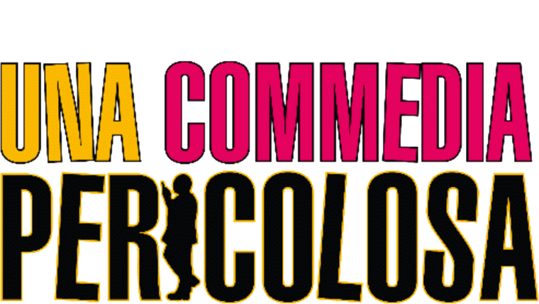 Una commedia pericolosa