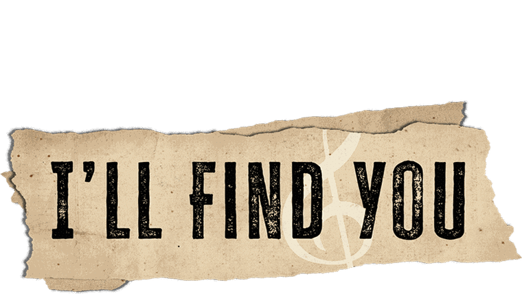 I'll Find You